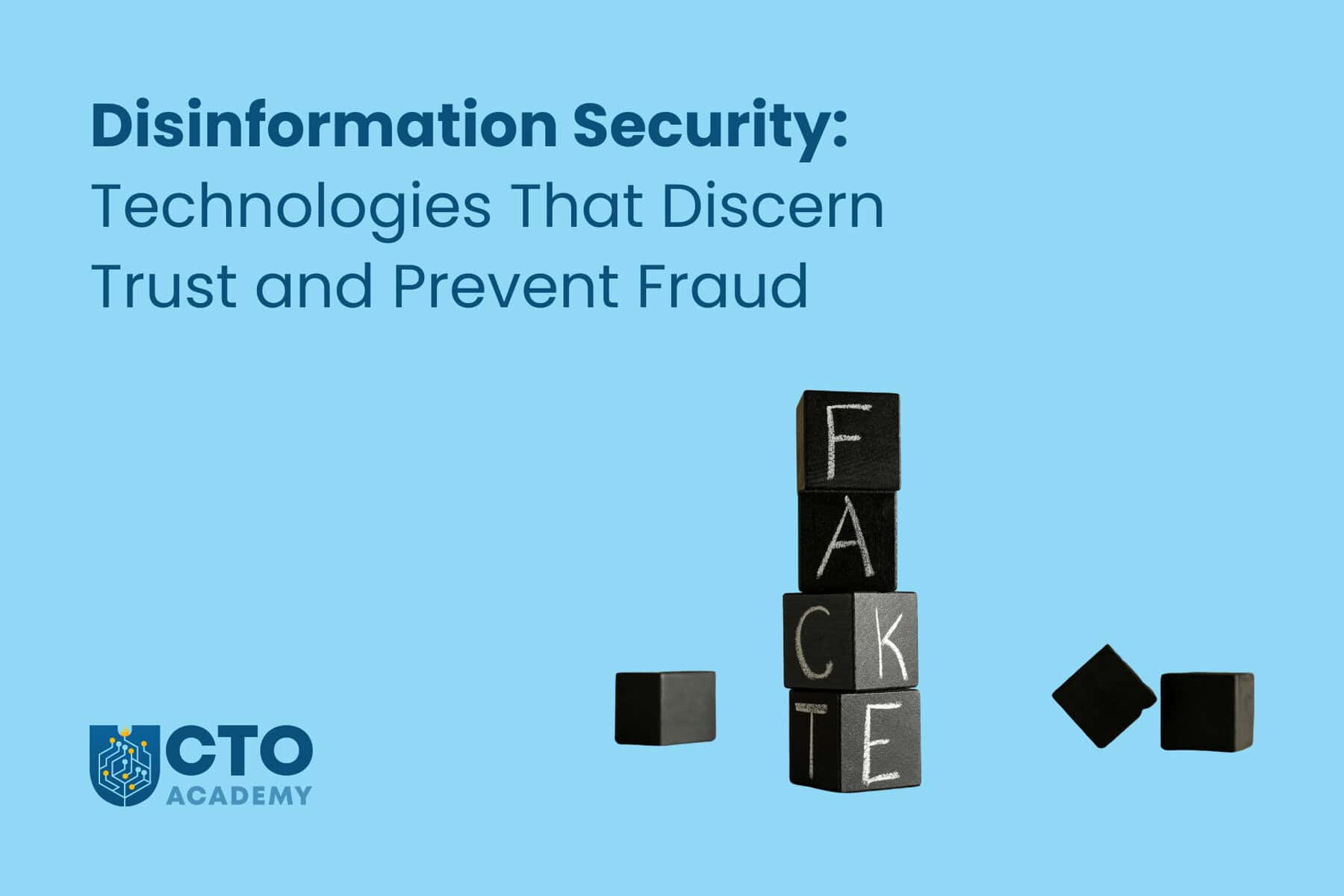 CTO Role in Disinformation Security - article featured image
