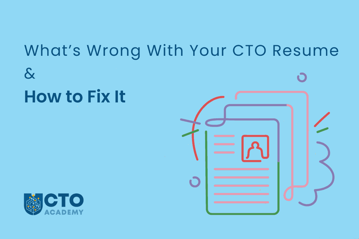 What is Wrong With Your CTO Resume and How to Fix It - guide featured image