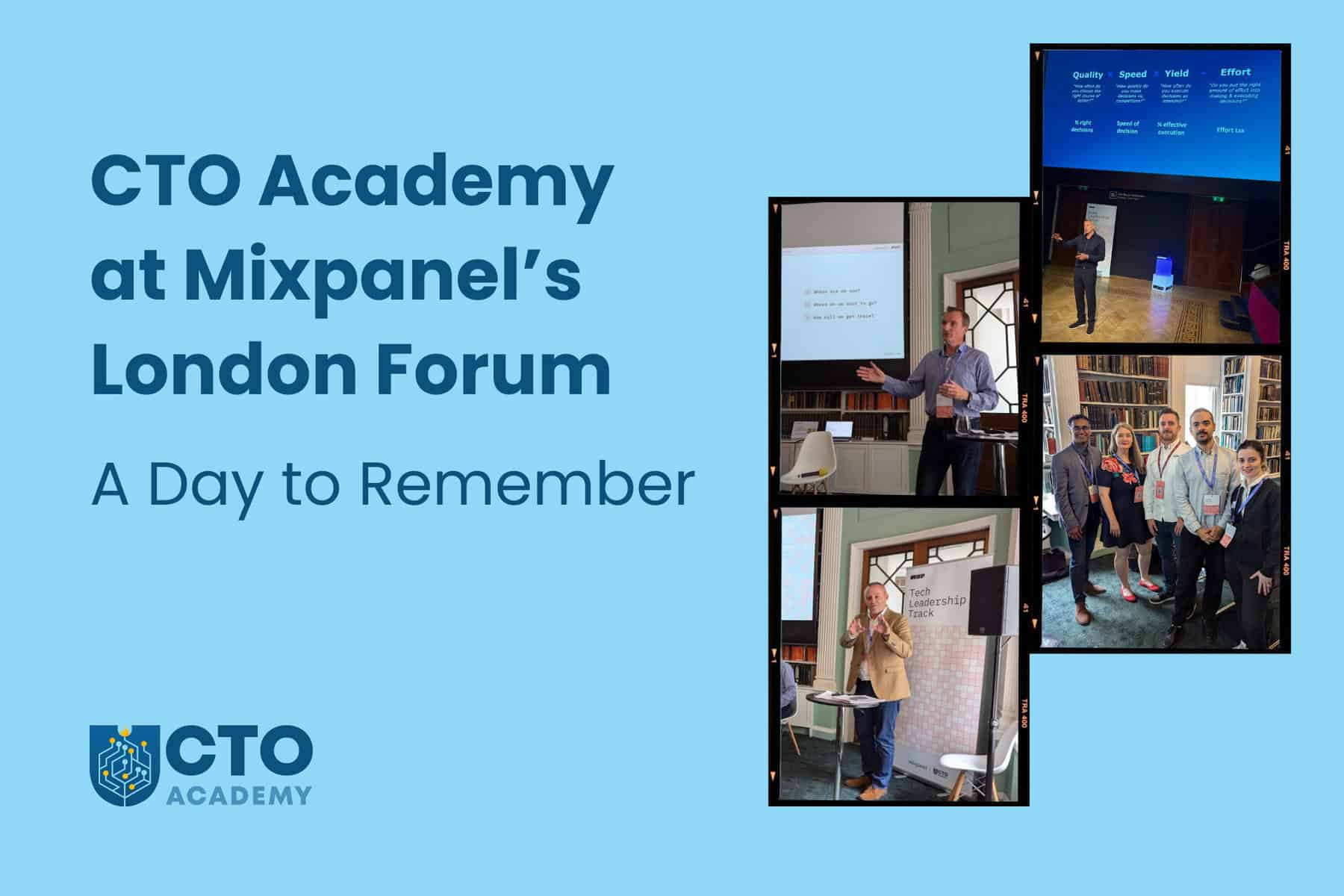 CTO Academy at Mixpanels 2025 London Forum - post featured image